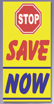 STOP SAVE NOW 3x6ft vertical flag - Click Image to Close