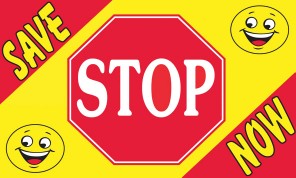 SAVE STOP NOW flag banner 3x5ft - Click Image to Close