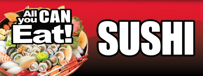 All You Can Eat Sushi large BANNER Sign