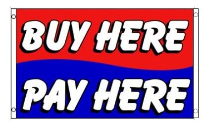Buy here pay here auto car dealer banner sign 3x5ft
